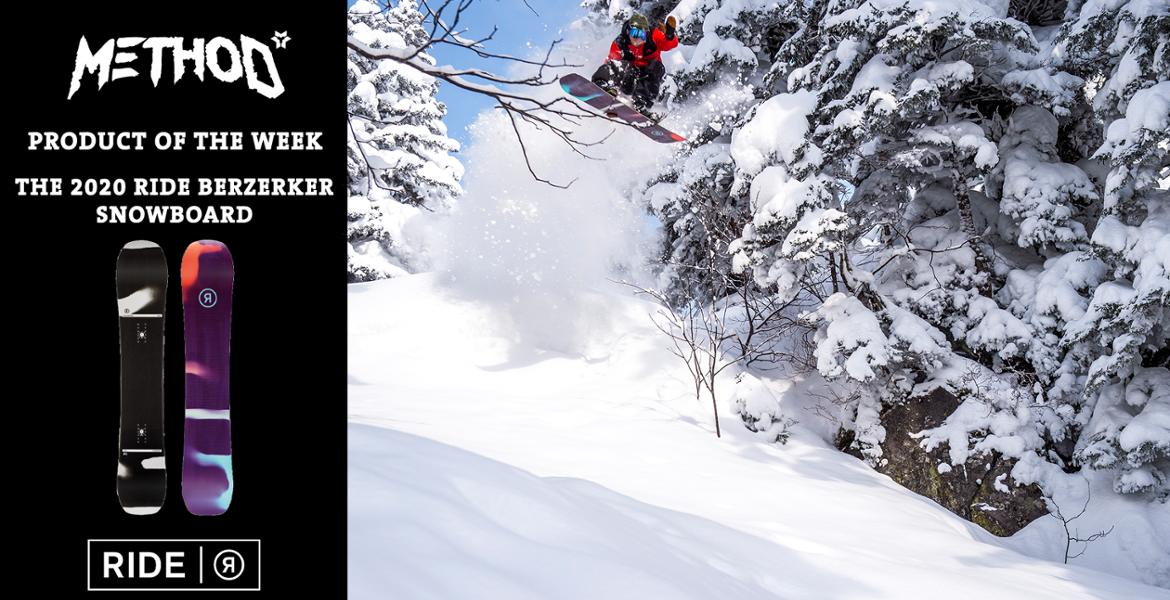 Method Mag The 2020 Ride Berzerker Snowboard